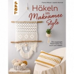 Häkeln im Makramee Style - Fanny Mitula