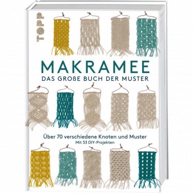 Makramee - Das große Buch der Muster - Märchen Art Studio Inc.