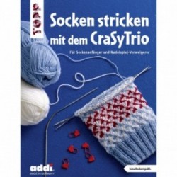 Socken stricken mit dem CraSyTrio - Für Sockenanfänger und Nadelspiel-Verweigerer