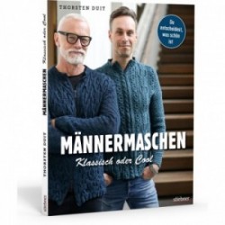 Männermaschen - Klassisch oder Cool - Thorsten Duit