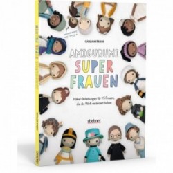 Amigurumi Superfrauen - Titel Amigurumi Superfrauen. Häkel-Anleitungen für 15 Frauen