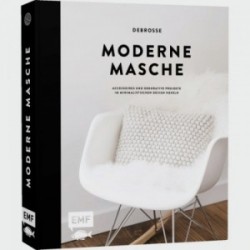 Moderne Masche - Accessoires und dekorative Projekte im minimalistischen Design häkeln -  Debrosse