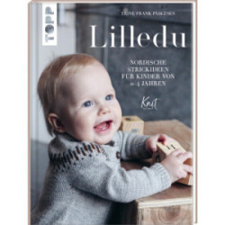 Lilledu - Nordische Strickideen für Kinder von 0-4 Jahren - Trine Frank Påskesen