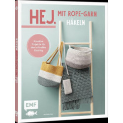 Hej. Mit Rope-Garn häkeln - Natalie Nar