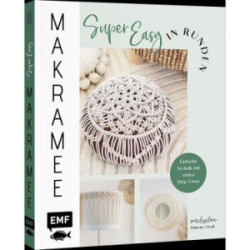 Makramee super easy in Runden - Simone Groß