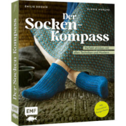 Der Socken-Kompass - Perfekt stricken mit allen Techniken und Mustern - Émilie Drouin